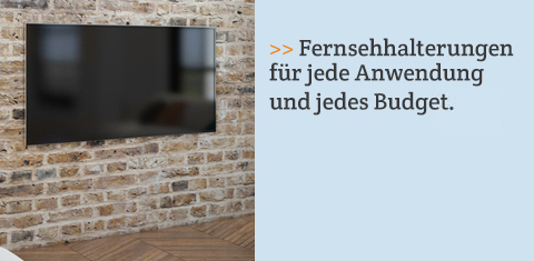 Fernsehhalterungen für jede Anwendung und jedes Budget.